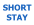 Short Stay